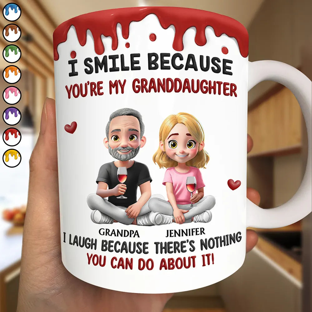 Gift For Daughter,Dad,Daughters (Adult),Happy - I Smile Because You're My Daughter Granddaughter - Personalized White Edge-to-Edge Mug