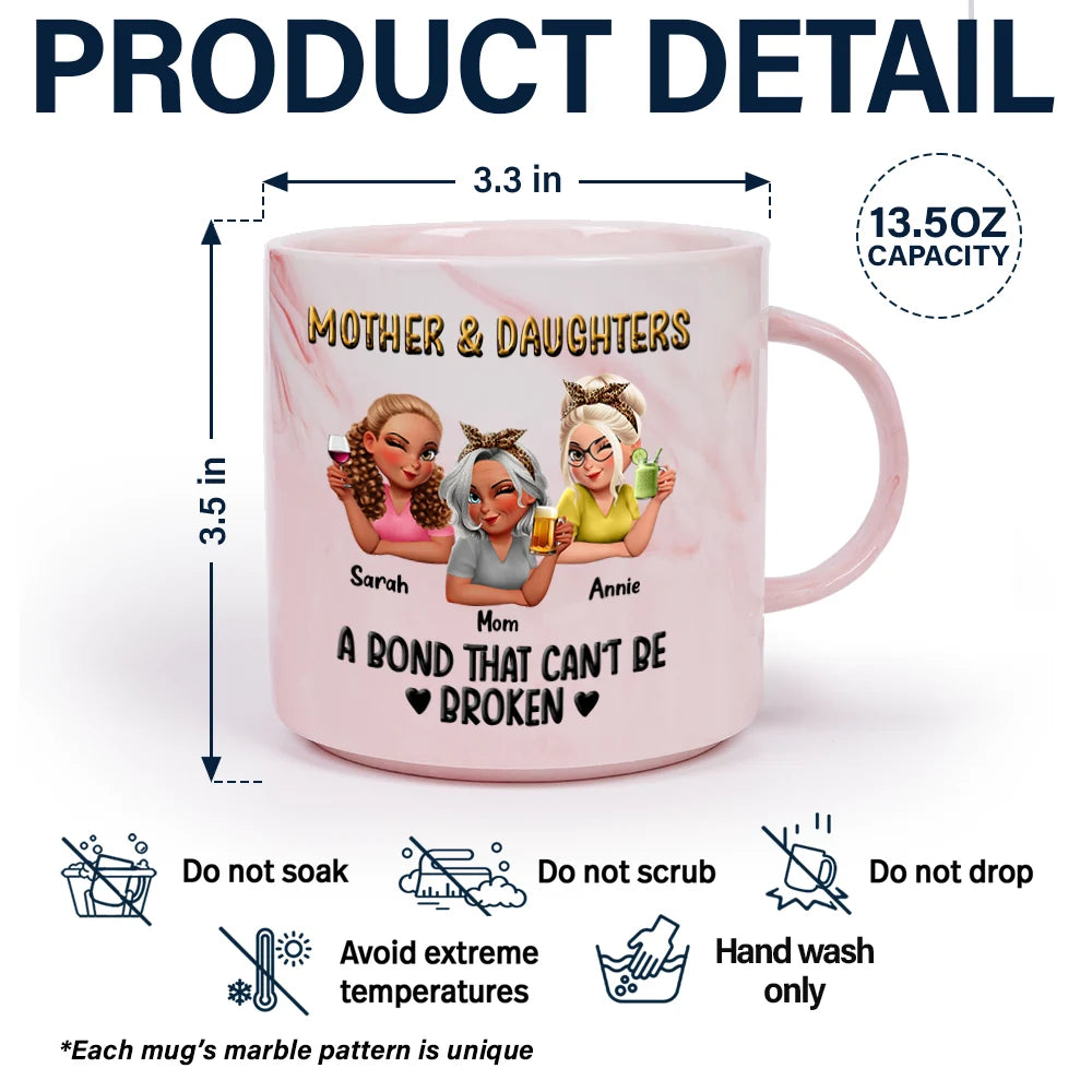 Gift For Mother,Gift For Daughter,Gift For Women,Happy,Top Market - Mother & Daughters A Bond That Can't Be Broken 3D Effect - Personalized Marble Mug