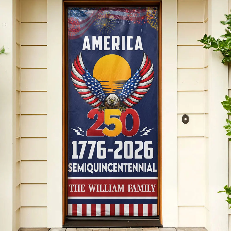 Family,Happy - America 250th Anniversary US Semiquincentennial Eagle - Personalized Door Cover