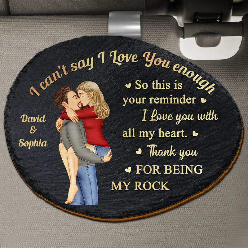 Gift For Couples,Gift For Husband,Gift For Wife,Gift For Boyfriend,Gift For Girlfriend,Love - I Can't Say I Love You Enough So This Is Your Reminder - Personalized Custom Shaped Car Visor Clip