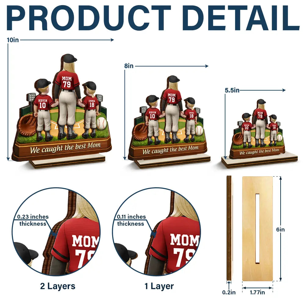 We Caught The Best Mom Baseball - Personalized Custom Shaped 2-Layered Wooden Plaque
