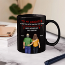 Dad - Daughters (Adult),Gift For Daughter,Happy - The Only Thing Better Than Having You As Daughter - Personalized Mug