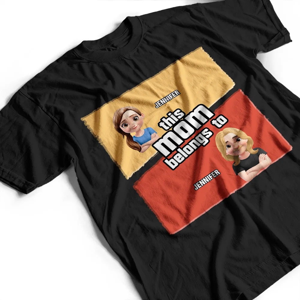 Gift For Grandma,Gift For Mother,Mom - Children,Happy - This Mom Belongs To - Personalized T Shirt