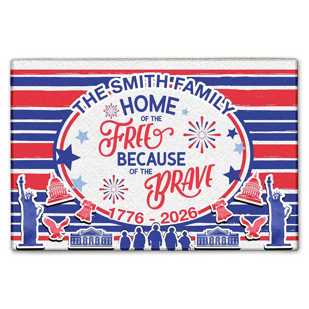 Gift For Couples,Gift For Husband,Gift For Wife,Gift For Boyfriend,Gift For Girlfriend,Parents,Gift For Yourself,Gift For Women,Gift For Men,Gift For Mother,Gift For Father,Gift For Daughter,Gift For Son,Family,Independence Day,America 250th,Happy - America 250 Home Of The Free - Personalized Doormat