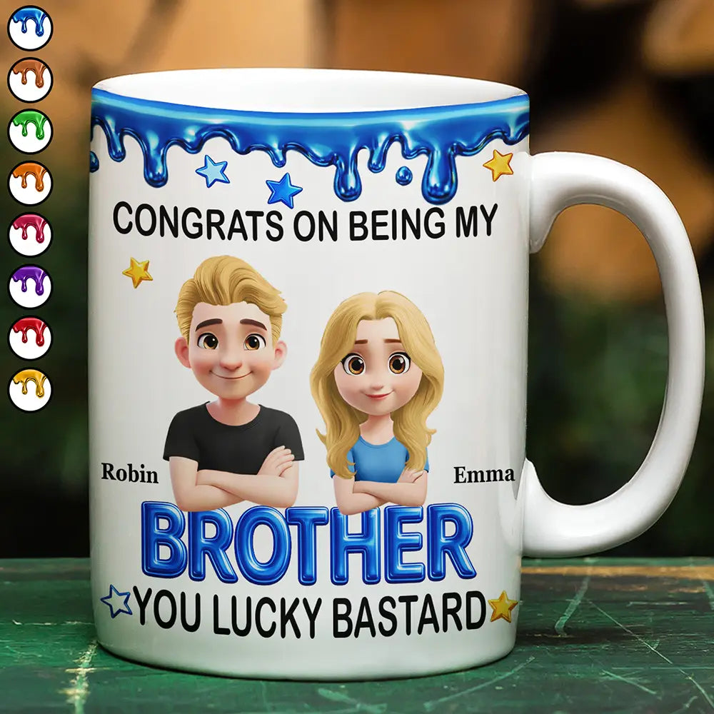 3D Effect Congrats On Being My Brother - Personalized White Edge-to-Edge Mug