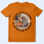 Punch Monkey,Gift For Yourself,Love,Gift For Bestie,Gift For Women,Gift For Men - Every Little Thing Is Gonna Be Alright - Personalized T Shirt