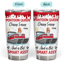 Pontoon,Gift For Yourself,Gift For Women,Lake,Funny,Vector - Pontoon Queen Classy Sassy - Personalized Tumbler