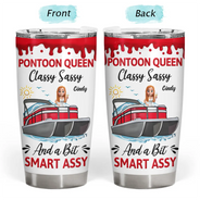 Pontoon,Gift For Yourself,Gift For Women,Lake,Funny,Vector - Pontoon Queen Classy Sassy - Personalized Tumbler