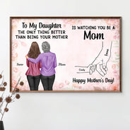 Gift For Daughter,Mom - Daughters (Adult),Grandma - Grandkids,Love,Top Market,Vector,Icon - Holding Hand Watching You Be A Mom - Personalized Poster