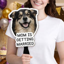 Happy,Love,Gift For Bestie,Gift For Couples,Pet Lovers,Pet Mom,Pet Dad,Pet Couple,Photo - Custom Photo Pet Mom Dad Is Getting Married - Personalized Handheld Fan