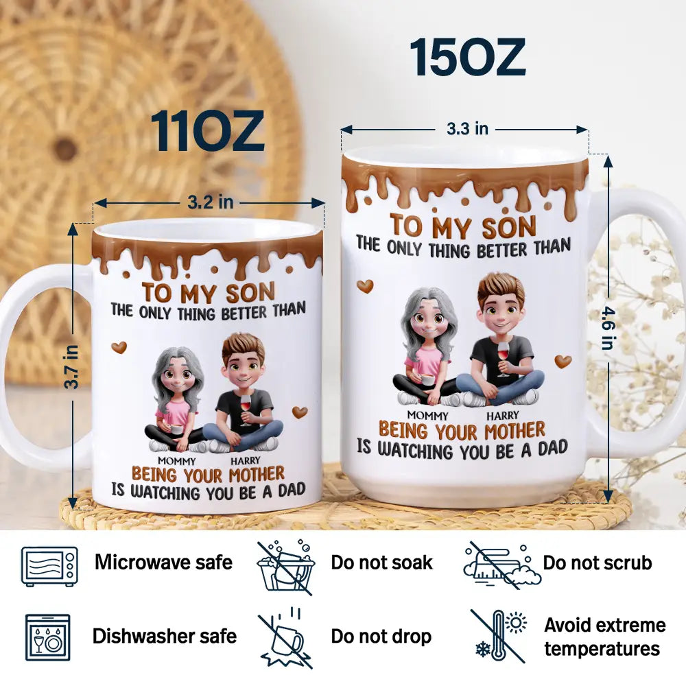 Gift For Son,Mom - Sons,Dad - Sons,Happy - Better Than Being Your Mother Son - Personalized White Edge-to-Edge Mug