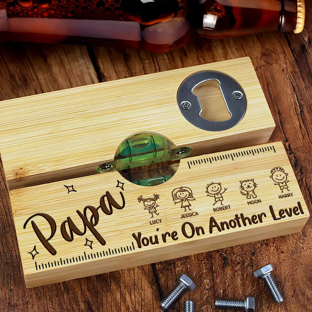 Dad - Children,Gift For Father,Gift For Grandpa,Happy,Icon - If Dad Can't Fix It We're All Screwed - Personalized Bottle Opener Wood Level