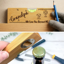 Dad - Children,Gift For Father,Gift For Grandpa,Happy,Icon - If Dad Can't Fix It We're All Screwed - Personalized Bottle Opener Wood Level
