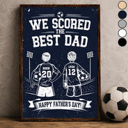 Sport Dad,Football (Soccer),Gift For Father,Top Market,Non-Eng,Vector,Proud - We Scored The Best Dad - Personalized Poster