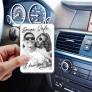 Custom Photo,Gift For Couples,Top Market,Romantic,Dynamic Photo - Custom Photo Drive Safe I Love You Romantic Couple - Personalized Custom Shaped Acrylic Car Visor Clip