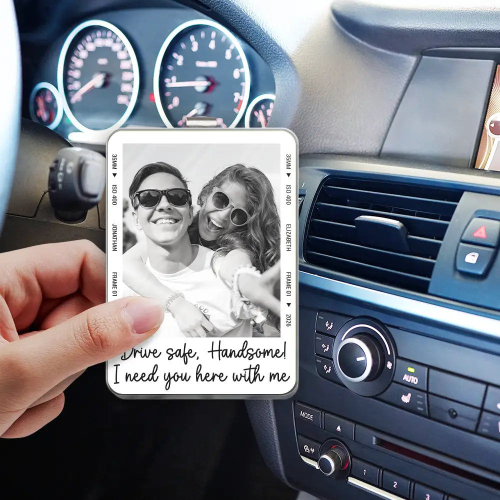 Custom Photo,Gift For Couples,Top Market,Romantic,Dynamic Photo - Custom Photo Drive Safe I Love You Couple Anniversary - Personalized Custom Shaped Acrylic Car Visor Clip