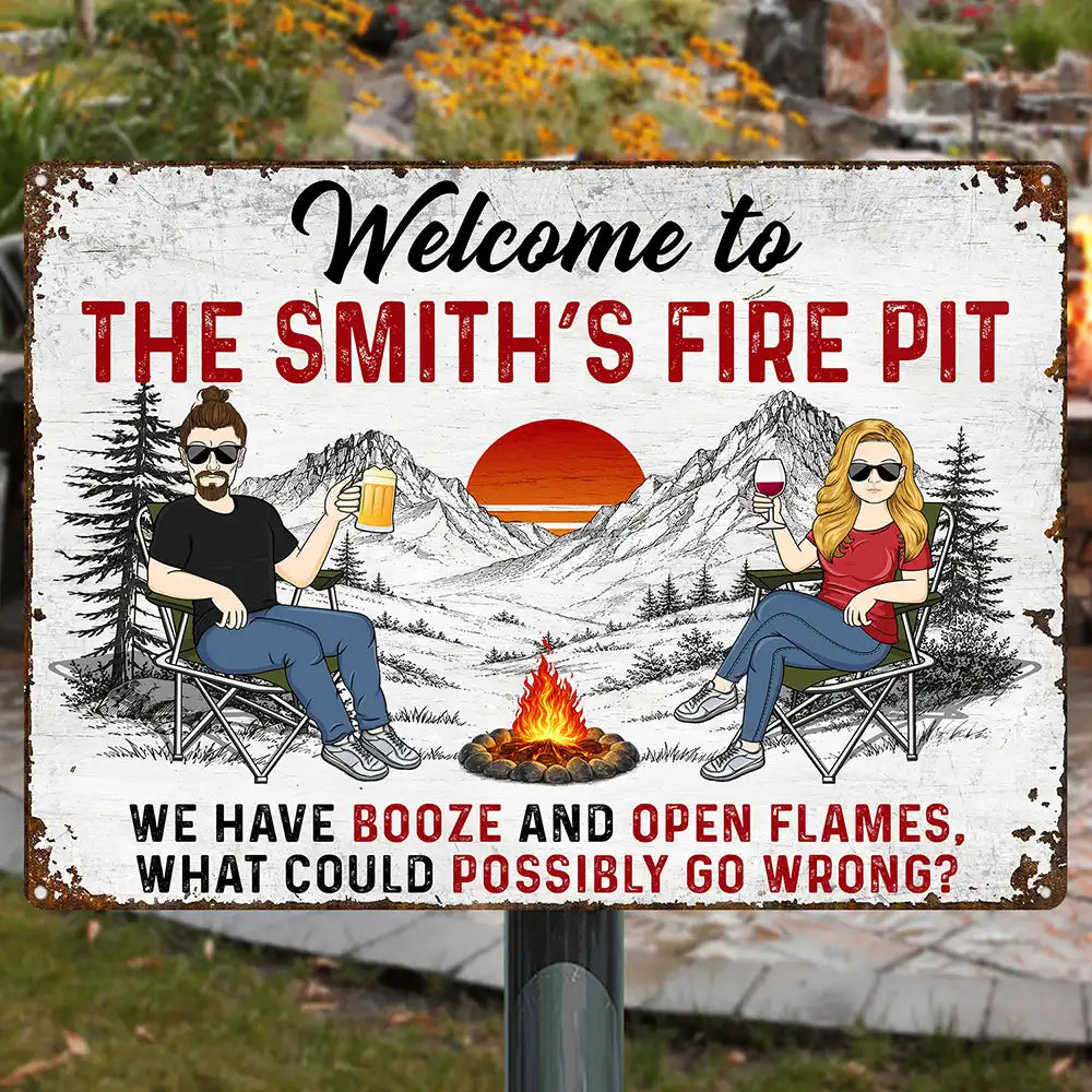 Summer, Outdoor Decor, Gift For Couples, Camping, Humorous, Vector - Firepit We Have Booze And Open Flames - Personalized Classic Metal Signs