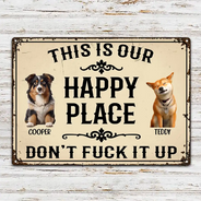 Top Market, Humorous, Summer, Pet Lovers, Vector - Custom Photo This Is My Happy Place Don't Mess It Up - Personalized Classic Metal Signs