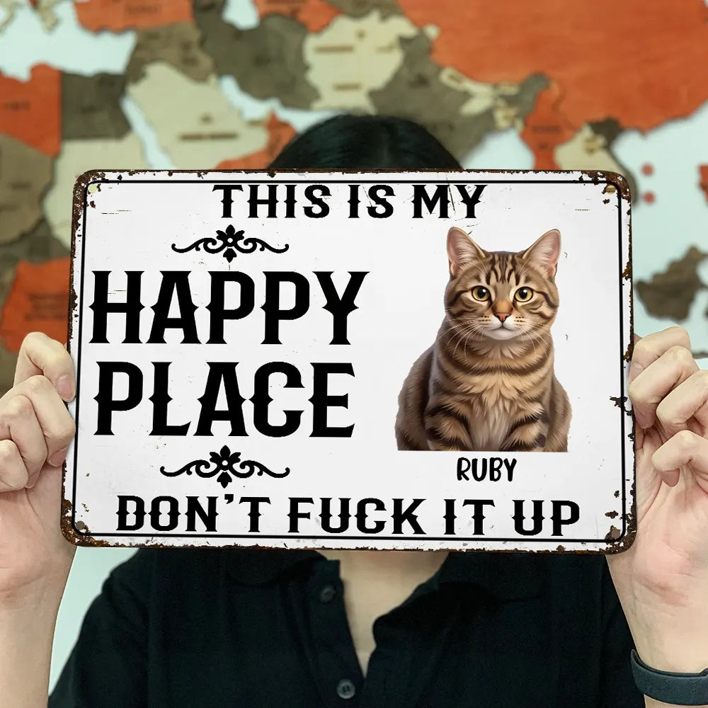 Top Market, Humorous, Summer, Pet Lovers, Vector - Custom Photo This Is My Happy Place Don't Mess It Up - Personalized Classic Metal Signs