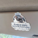 Sentimental,Custom Photo,Pet Lovers,Memorial,Upload Full Photo - Custom Photo I Will Carry You With Me - Personalized Custom Shaped Acrylic Car Visor Clip