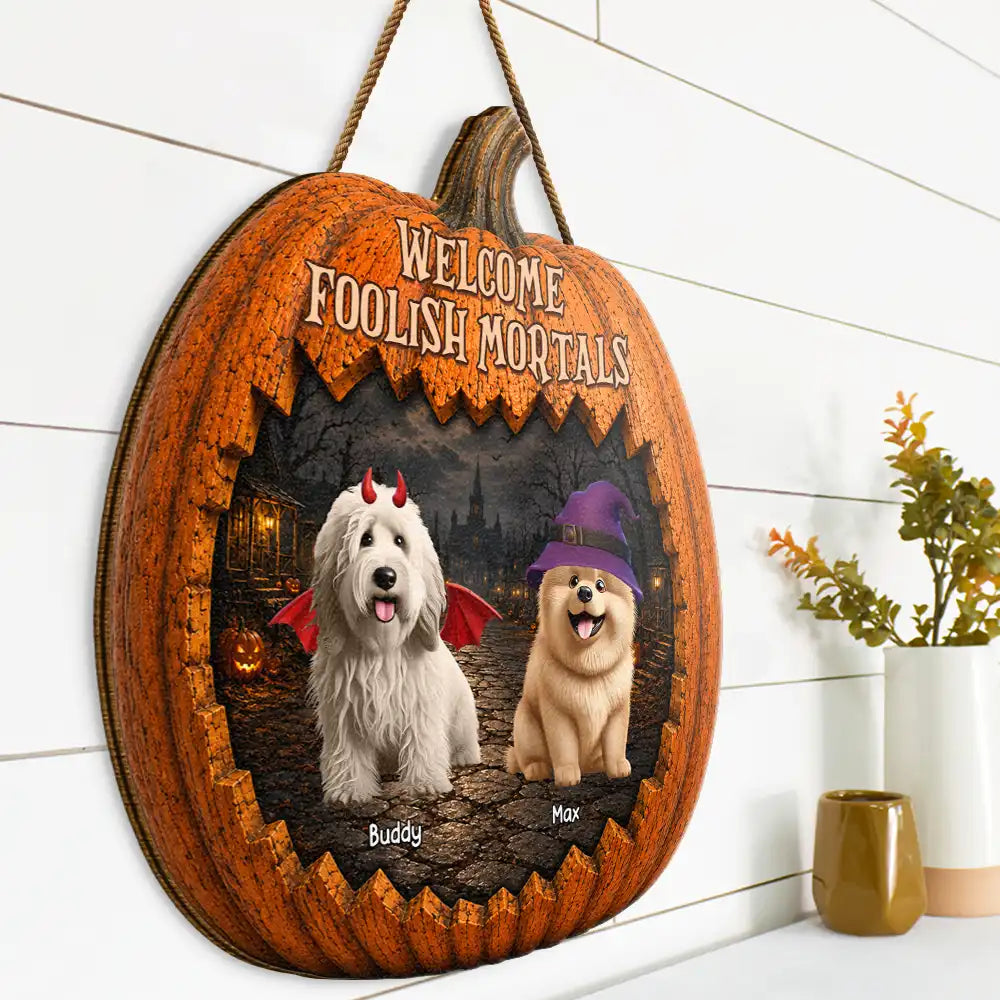 Playful,Halloween,Pet Lovers,Vector - Welcome Foolish Mortals Pet Lovers - Personalized Custom Shaped Wood Sign