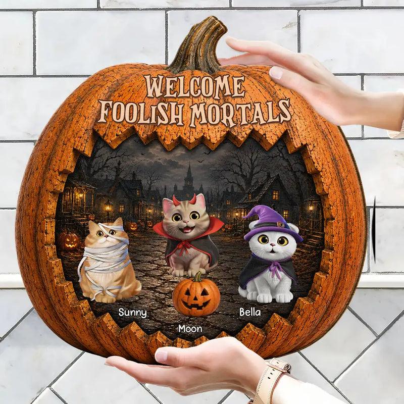 Playful,Halloween,Pet Lovers,Vector - Welcome Foolish Mortals Pet Lovers - Personalized Custom Shaped Wood Sign