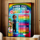 Teacher,Inspirational,Back To School,Vector - When You Enter This Classroom You're Special - Personalized Poster