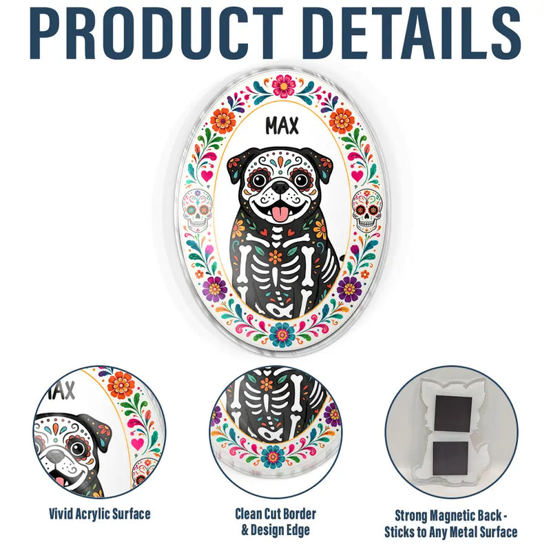Top Market,Art Design,Playful,Halloween,Pet Lovers,Photo - Hispanic Mexican Flowers Pet - Custom Photo Hispanic Pet Dog Cat Portrait - Personalized Acrylic Magnet
