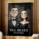 Art Design,Halloween,Romantic,Gift For Couples,Photo - Gothic Portrait Art - Custom Photo Gothic Portrait Art Couple Till Death Do Us Part - Personalized Poster