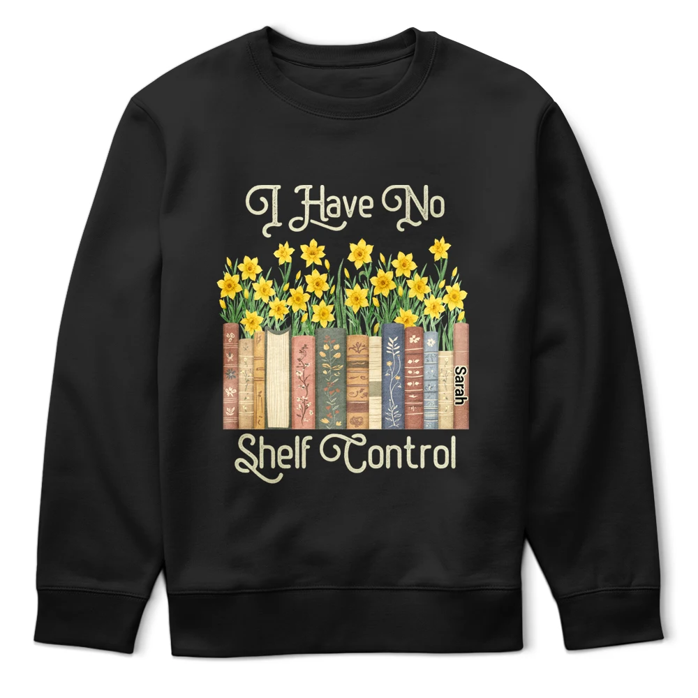 Christmas,Humorous,Reading,Gift For Yourself,Icon - I Have No Shelf Control Funny Bookworm Book Lovers - Personalized T Shirt