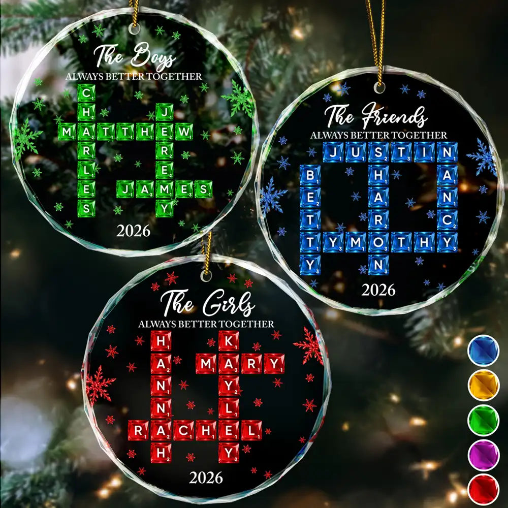 Gift For Bestie,Playful,Christmas,Crossword - Crossword Crystal The Girls Always Better Together - Personalized Circle Glass Ornament