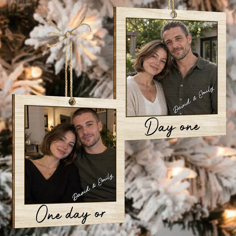 Christmas,Custom Photo,Romantic,Gift For Couples,Upload Full Photo - Custom Photo Couple Anniversary One Day Or Day One - Personalized Wooden Ornament