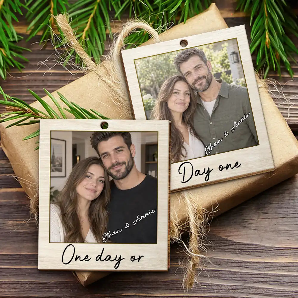 Christmas,Custom Photo,Romantic,Gift For Couples,Upload Full Photo - Custom Photo Couple Anniversary One Day Or Day One - Personalized Wooden Ornament