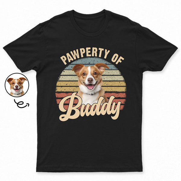 Custom Photo Pawperty Of - Gift For Dog Lovers - Personalized T Shirt