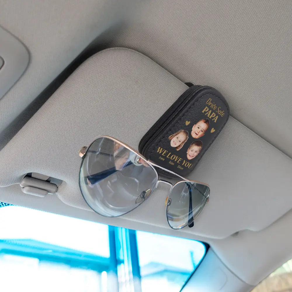 Custom Photo,Gift For Father,Gift For Grandpa,Happy,Non-Eng,Photo,Adorable - Custom Photo Drive Safe Daddy I Love You - Personalised Sunglasses Holder For Car Visor