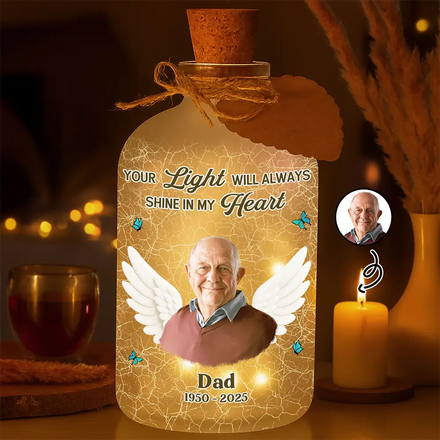 Custom Photo Your Light Will Always Shine In My Heart Crackle Glass Effect - Personalized Short Bottle Light