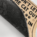 Don't Let The Cats Out Or The Cops In Funny Cartoon Cat - Gift For Cat Lovers - Personalized Doormat