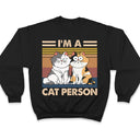 I'm A Cat Person Funny Cartoon Cat - Gift For Cat Lovers - Personalized T Shirt