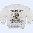 Dedicated Feline Enthusiast - Funny, Birthday Gift For Cat Lovers - Personalized T Shirt