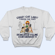 Dedicated Feline Enthusiast - Funny, Birthday Gift For Cat Lovers - Personalized T Shirt