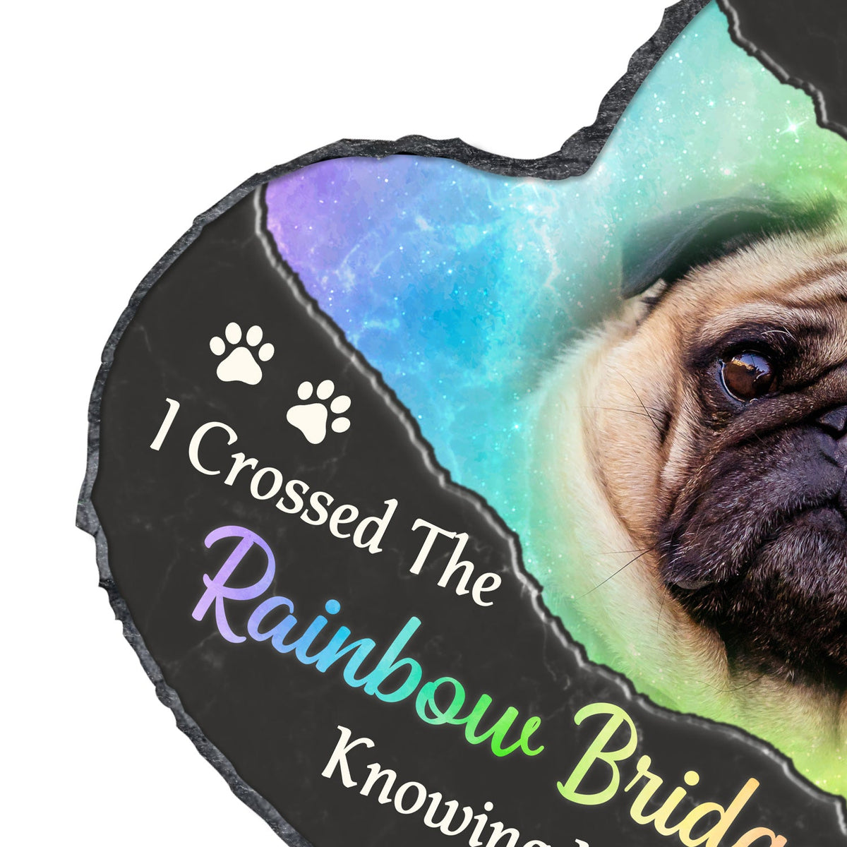 Custom Photo I Crossed The Rainbow Bridge Knowing I Was Loved - Remembrance, Grief Gift For Family, Pet Lover - Personalized Heart Memorial Garden Stone