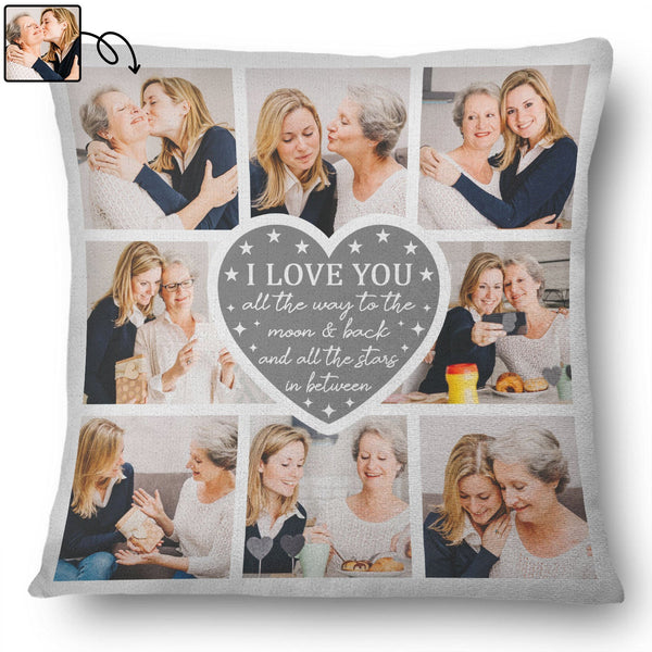Custom Photo I Love You All The Way To The Moon - Birthday, Loving Gift For Family, Friend, Pet Lover - Personalized Pillow