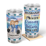 Traveling Couple Husband And Wife Cruising Partners For Life - Gift For Couples - Personalized Custom Tumbler
