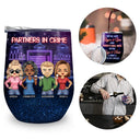 Partners In Crime Just Remember If We Get Caught Friendship Best Friends - Bestie BFF Gift - Personalized Custom Wine Tumbler