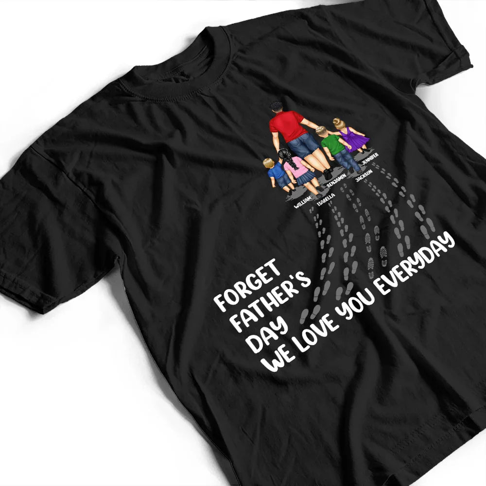 Dad Walking With Kids We Love You Everyday - Personalized T Shirt