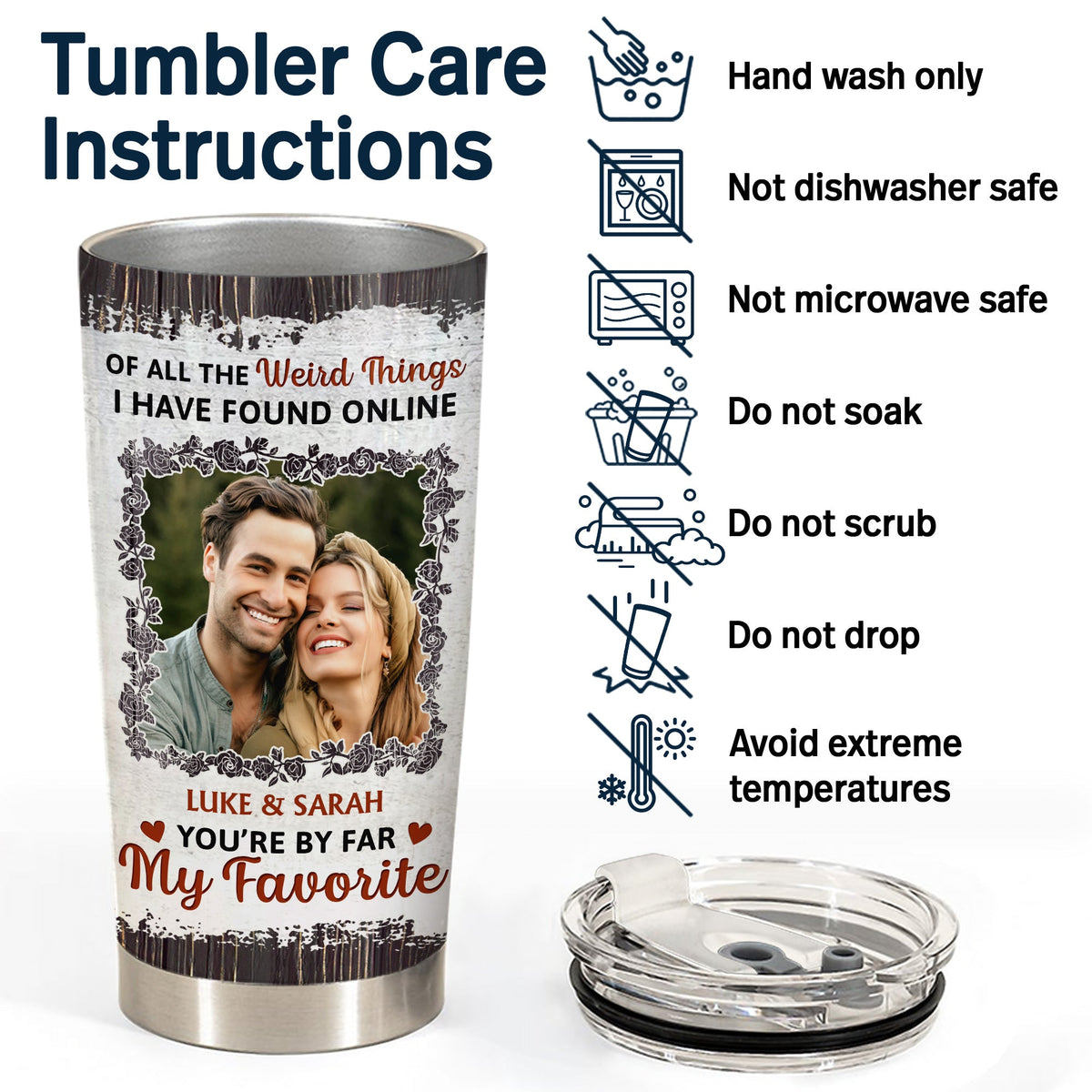 Custom Photo You Are By Far My Favorite - Gift For Couples - Personalized Tumbler