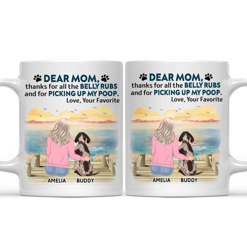 Thanks For All The Belly Rubs - Gift For Dog Lovers, Dog Mom, Dog Dad - Personalized Mug