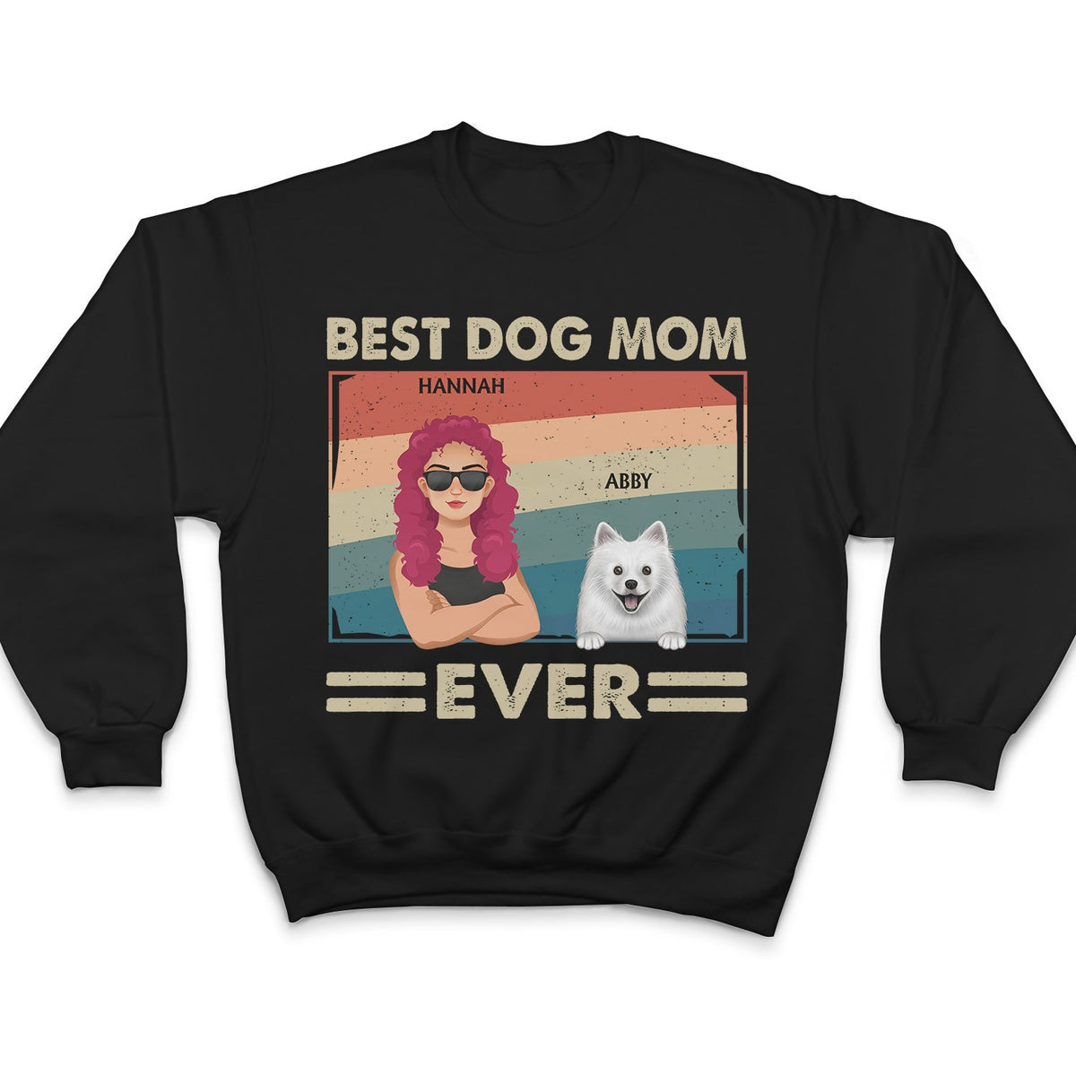 Best Dog Mom Ever - Gift For Dog Lovers, Dog Mom, Dog Dad - Personalized T Shirt