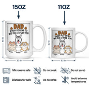 Dad Every Poo I Do - Personalized Mug