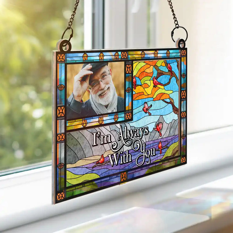 Custom Photo I'm Always With You Wavy Sky - Personalized Window Hanging Suncatcher Ornament